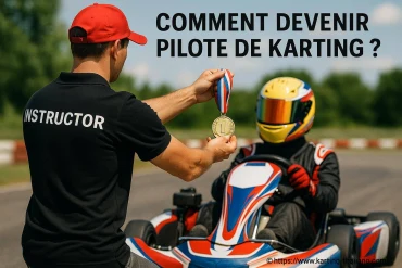 Comment devenir pilote de karting ? Guide complet pour débuter