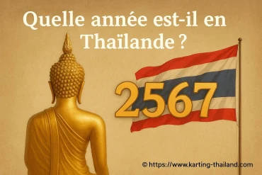 Quelle année est-il en Thaïlande selon son calendrier traditionnel ?